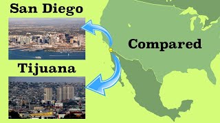 San Diego and Tijuana Compared [upl. by Wanids]