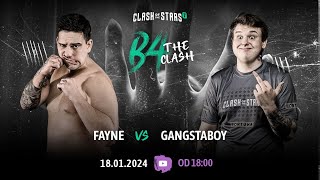 ðŸ”´ B4THECLASH Fayne âš”ï¸ Gangstaboy live [upl. by Barbuto465]