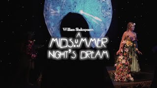 2020 A Midsummer Nights Dream [upl. by Kaleb]