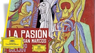 Osvaldo Golijov – La Pasión según San Marcos [upl. by Enyad]