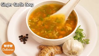 Ginger garlic Soup  Soup for Cough amp Cold  How to make Ginger garlic soup  5 mins Soup [upl. by Berti]