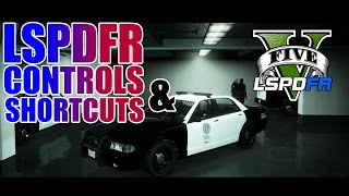 LSPDFR  GTA 5  Basic Controls and Shortcuts Tutorial [upl. by Rotberg]