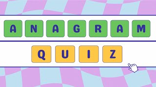 Unscramble Your Brain An Anagram Quiz [upl. by Eicram997]