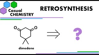 Retrosynthesis 3  Organic Chemistry [upl. by Inajna880]