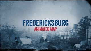 Fredericksburg Animated Battle Map [upl. by Keppel]