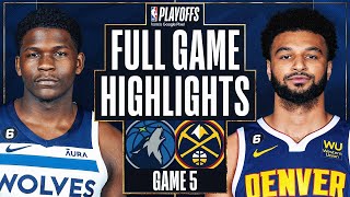 8 TIMBERWOLVES at 1 NUGGETS  FULL GAME 5 HIGHLIGHTS  April 25 2023 [upl. by Cirded150]