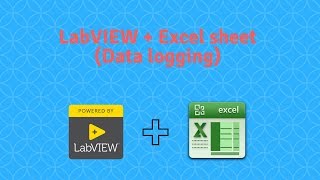 LabVIEW Data logging in Excel sheet [upl. by Gav]