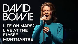 David Bowie  Life On Mars Live at the Elysée Montmartre 1999 Official Video [upl. by Latona624]