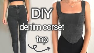 DIY denim corset top  JEANS upcycle  how to turn jeans into a top [upl. by Geraldina998]