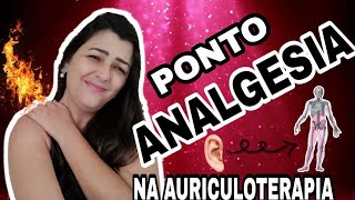 👂 Auriculoterapia Pontos  Analgesia  Entendendo Auriculoterapia [upl. by Asecnarf929]