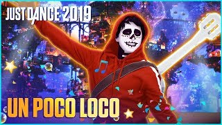 Just Dance 2019 Un Poco Loco by Disney•Pixar’s Coco  Official Track Gameplay US [upl. by Nailij]