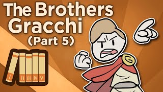 The Brothers Gracchi  The Final Fall  Extra History  Part 5 [upl. by Notserp353]