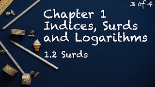 Chapter 1 Indices Surds and Logarithms  12 Surds 34 [upl. by Razatlab]