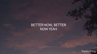 Better Now  Blanks Lyrics [upl. by Assiren]