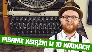 Pisanie Książki w 10 krokach [upl. by Greabe]