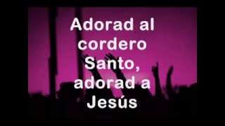 Adorad al cordero Santo con letra  Marcos Barrientos [upl. by Spector826]