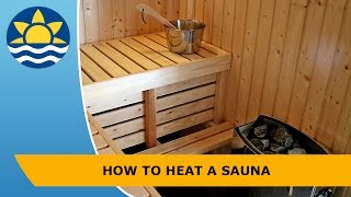 How to heat a sauna [upl. by Nimocks]