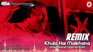 Khula Hai Maikhana Remix  Nusrat Fateh Ali Khan  official HD video  OSA Worldwide [upl. by Ennairod]