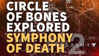 Circle of Bones explored Symphony of Death Destiny 2 [upl. by Rosco]