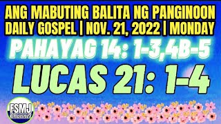 ANG MABUTING BALITA NG PANGINOON  NOV 21 2022  DAILY GOSPEL READING  ANG SALITA NG DIYOS  FSMJ [upl. by Odranreb]