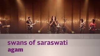 Swans of Saraswati  Agam  Music Mojo  Kappa TV [upl. by Ardelle951]