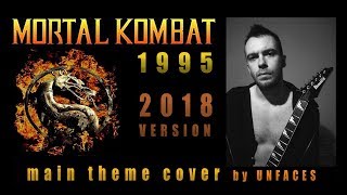 UNFACES  MORTAL KOMBAT 1995 MAIN THEME COVER [upl. by Yerfdog219]