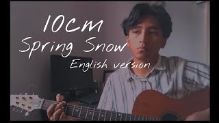 10CM  Spring Snow  English Cover  Lovely Runner OST Part 8 [upl. by Aikat89]