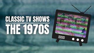 Classic TV Shows from the 70s [upl. by Ahsieker]