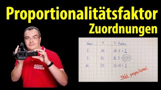 Proportionalitätsfaktor  Zuordnungen einfach erklärt  Lehrerschmidt [upl. by Ttam]