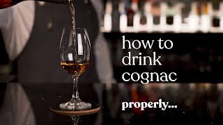 How To Drink Cognac Properly [upl. by Nylqcaj]