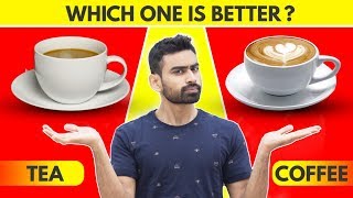 Tea vs Coffee  Which is Better Revealed [upl. by Bywaters]