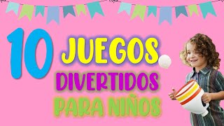 10 JUEGOS DIVERTIDOS PARA NIÑOS EN CASA IDEAS DE JUEGOS PARA NIÑOS [upl. by Le]