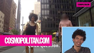 Men React to Their Girlfriends Getting Catcalled  Cosmopolitan [upl. by Harday837]