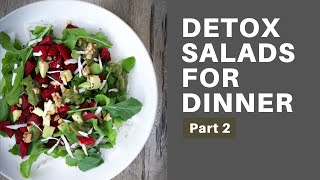 Detox Salads for Dinner Part 2  Healthy Salad Recipes for Weight Loss [upl. by Schiffman]