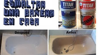 Esmaltar bañera en casa Bricolaje FACIL [upl. by Margareta]