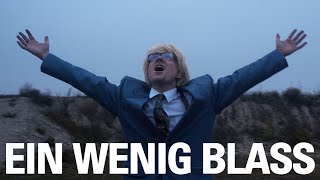 Oehl  Ein Wenig Blass Official Video [upl. by Hujsak]