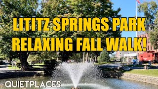 Lititz Springs Park Lancaster County Pennsylvania Fall Walking Tour [upl. by Eetse]