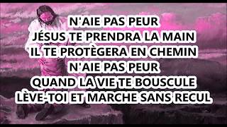 Julien Janvier  Naie Pas Peur Lyrics Paroles [upl. by Maurits]