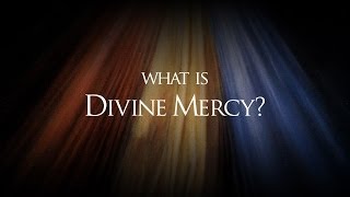 What is DIVINE MERCY [upl. by Roch99]