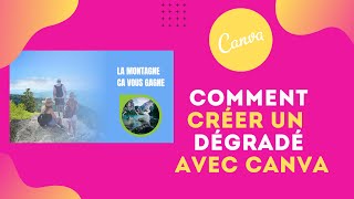 Comment faire un dégradé avec Canva 🇲🇫 [upl. by Suvart120]