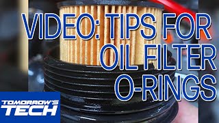 TIPS FOR OIL FILTER ORINGS [upl. by Pitts27]