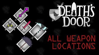 Deaths Door  All Weapon Locations [upl. by Robet]