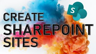 How to Easily Create a SharePoint Site [upl. by Donelson631]