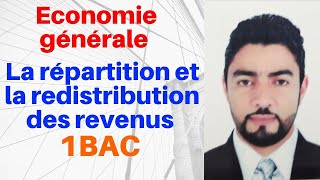 Economie générale 1BAC  La répartition et la redistribution des revenus شرح بسيط [upl. by Llerrad]