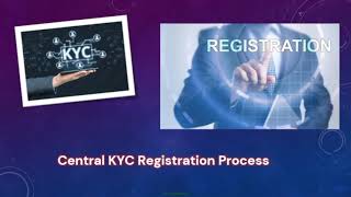 Central KYC Registration Process [upl. by Naziaf]