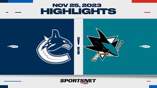 NHL Highlights  Canucks vs Sharks  November 25 2023 [upl. by Siri]