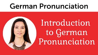 Introduction to Perfect German Pronunciation [upl. by Vicki]