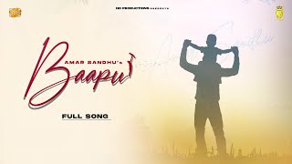 Baapu  Amar Sandhu  Preet Judge  Bugzy  Latest Punjabi Songs 2021  New Punjabi Song 2021 [upl. by Asillim809]