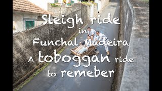 Sleigh ride in Funchal Madeira Full video From top to bottom [upl. by Annorah]