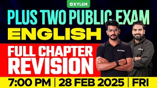 Plus Two Public Exam English  Full Chapter Revision  Xylem Plus Two [upl. by Evslin]